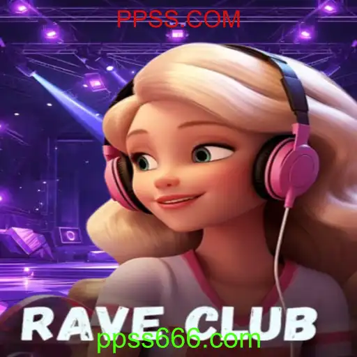 Explorando o Jogo RaveClub e a Conexão com PPSS.COM